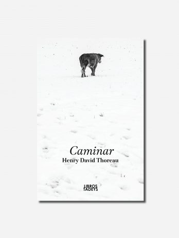 H.D. Thoreau - Caminar